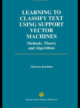 【预售】Learning to Classify Text Using Support Vector Ma
