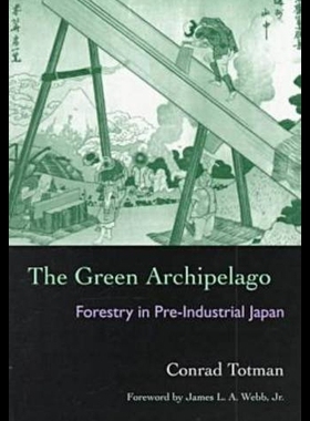 【预售】The Green Archipelago: Forestry in Pre-Industrial