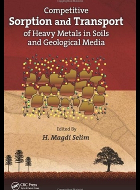 【预售】Competitive Sorption and Transport of Heavy Metal