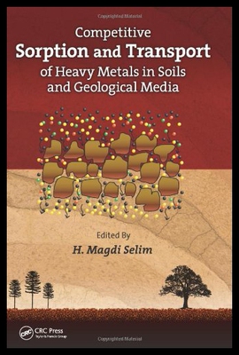 【预售】Competitive Sorption and Transport of Heavy Metal