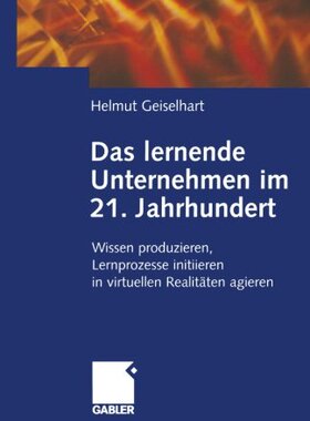 【预售】Das Lernende Unternehmen Im 21. Jahrhundert: W...