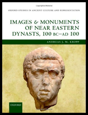 【预售】Images and Monuments of Near Eastern Dynasts, 100