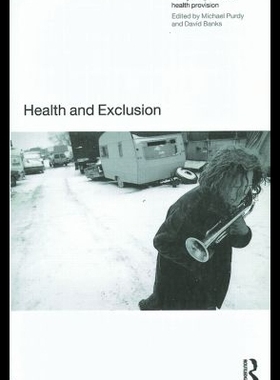 【预售】Health and Exclusion: Policy and Practice in He