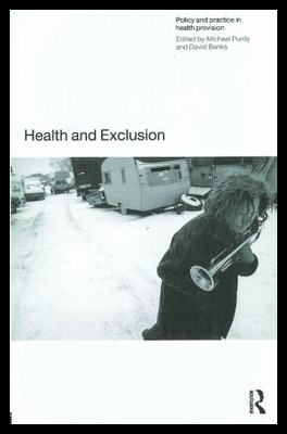 【预售】Health and Exclusion: Policy and Practice in He