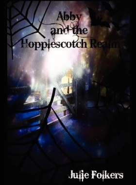 【预售】Abby and the Hopplescotch Realm (Present Tense Ve