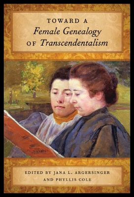 【预售】Toward a Female Genealogy of Transcendentalism