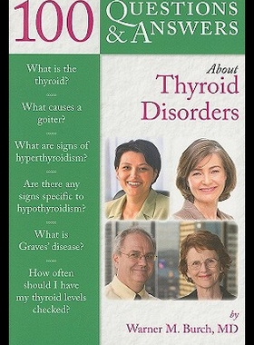 【预售】100 Question & Answers about Thyroid Disorders