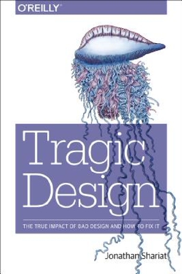 【预订】Tragic Design: The True Impact of Ba...