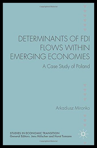 【预售】Determinants of FDI Flows Within Emerging Economi