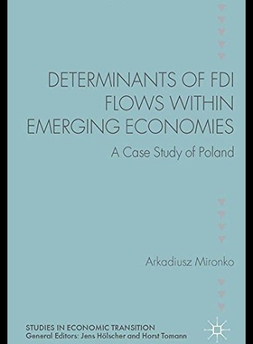 【预售】Determinants of FDI Flows Within Emerging Economi