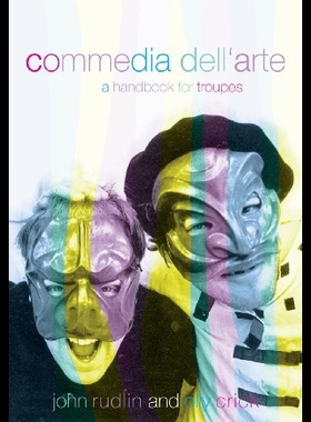 【预售】Commedia Dell 'Arte: A Handbook for Troupes