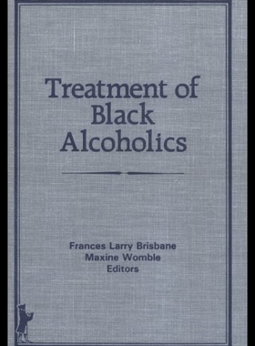【预售】Treatment of Black Alcoholics
