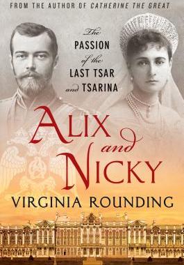 【预售】Alix and Nicky: The Passion of the Last Tsar and ...