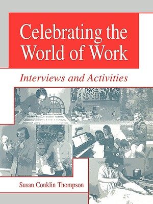 【预售】Celebrating the World of Work: Interviews and ...