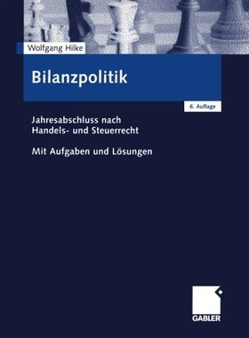 【预售】Bilanzpolitik: Jahresabschluss Nach Handels- U...