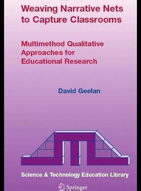 【预售】Weaving Narrative Nets to Capture Classrooms: Mul