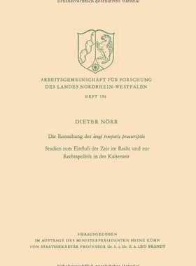 【预售】Die Entstehung Der Longi Temporis Praescriptio...