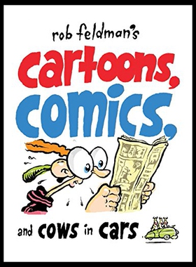 【预售】Rob Feldman's Cartoons, Comics and Cows in Cars