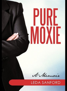 【预售】Pure Moxie: A Confessional Memoir