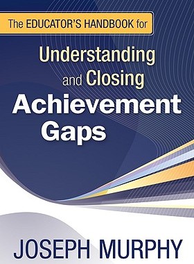 【预售】The Educator's Handbook for Understanding and Clo...