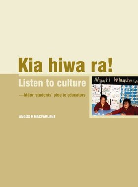 【预售】Kia Hiwa Ra! Listen to Culture-M Ori Students'...