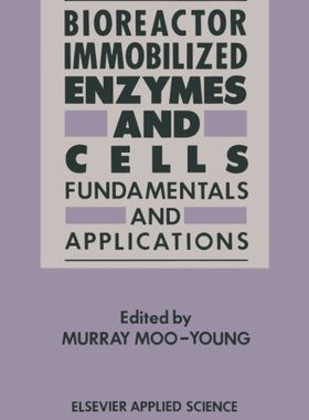 【预订】Bioreactor Immobilized Enzymes and C...
