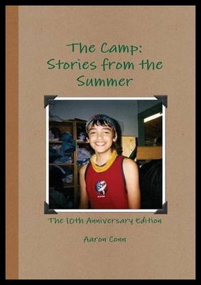 【预售】The Camp: Stories from the Summer- 10th Anniversa