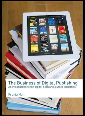 【预售】The Business of Digital Publishing: An Introducti