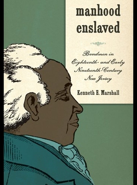 【预售】Manhood Enslaved: Bondmen in Eightee...