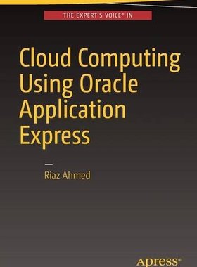 【预订】Cloud Computing Using Oracle Applica...