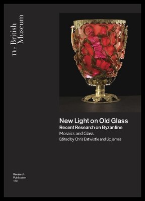 【预售】New Light on Old Glass: Recent Researc