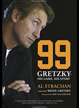 【预售】99: Gretzky: His Game, His Story