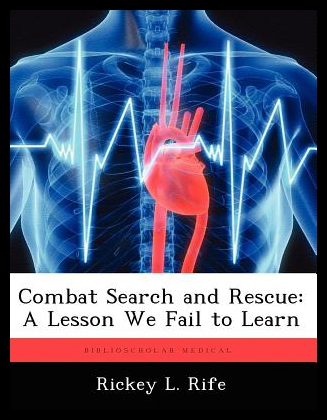 【预售】Combat Search and Rescue: A Lesson We Fail...