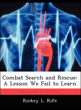 【预售】Combat Search and Rescue: A Lesson We Fail...