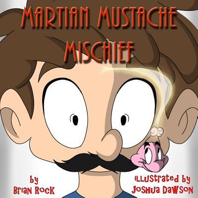 【预售】Martian Mustache Mischief