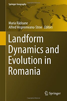 【预订】Landform Dynamics and Evolution in Romania