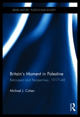 【预售】Britain's Moment in Palestine: Retrosp