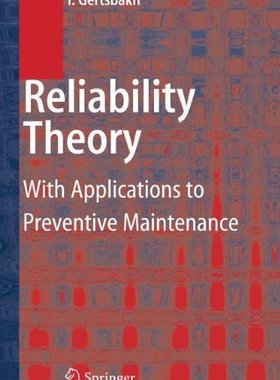 【预订】Reliability Theory: With Application...