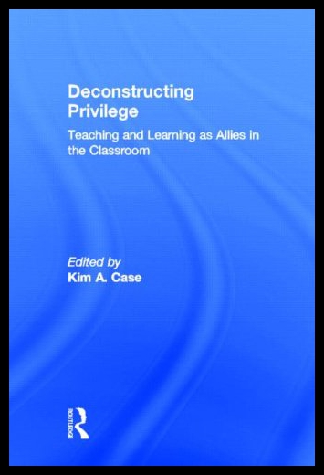 【预售】Deconstructing Privilege: Teaching and Learning a
