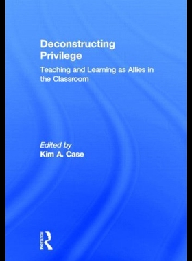 【预售】Deconstructing Privilege: Teaching and Learning a