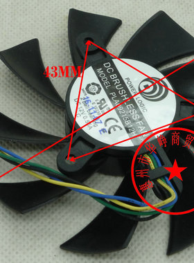 N460GTX N560GTX 570 580GTX HD6870显卡风扇PLA09215B12H HZDO