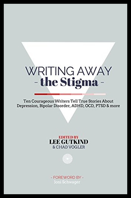 【预售】Writing Away the Stigma: Ten Courageous Writers T