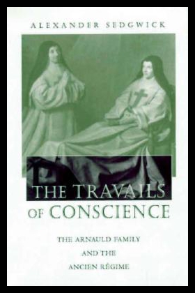 【预售】The Travails of Conscience: The Arnauld Family an