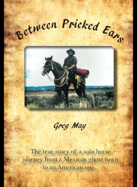 【预售】Between Pricked Ears: The True Story of a Solo Ho