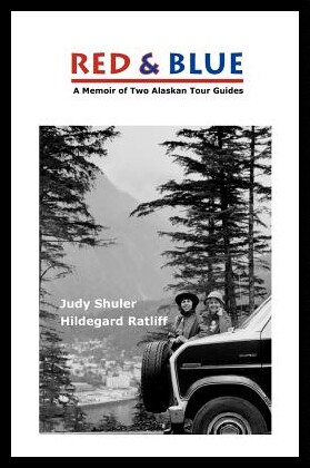 【预售】Red & Blue: A Memoir of Two Alaskan To