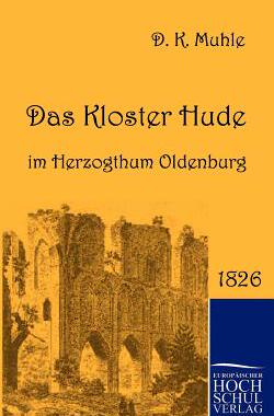 【预售】Das Kloster Hude Im Herzogthum Oldenburg