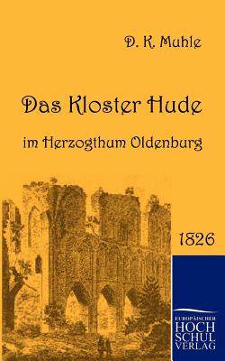 【预售】Das Kloster Hude Im Herzogthum Oldenburg