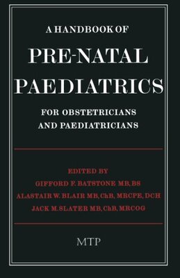 【预订】A Handbook of Pre-Natal Paediatrics ...
