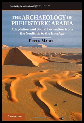 【预售】The Archaeology of Prehistoric Arabia: Adaptation