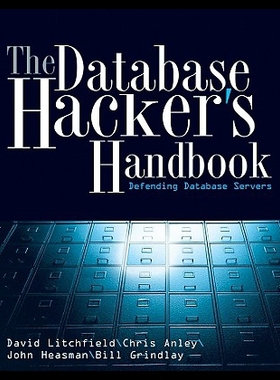 【预售】The Database Hacker's Handbook: Defending Databas